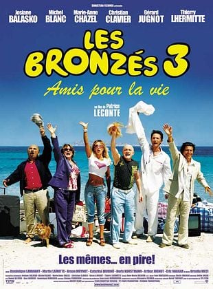 Les Bronzés 3 amis pour la vie