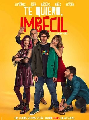 Je t’aime, imbécile !