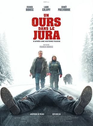 Un ours dans le jura de Franck Dubosc