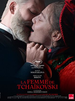 La Femme de Tchaïkovski de Kirill Serebrennikov