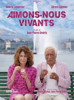Aimons-nous vivants de Jean-Pierre Améris
